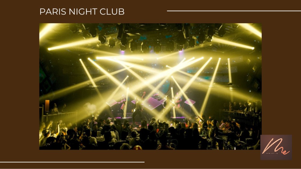 Không gian sôi động tại Paris Night Club