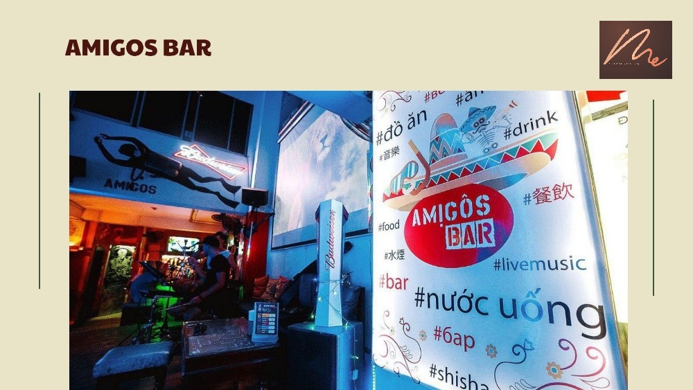 Một góc nhỏ tại Amigos Bar