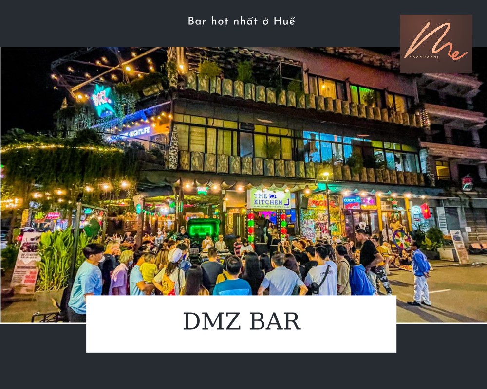 DMZ Bar - Quán bar đầu tiên tại Huế