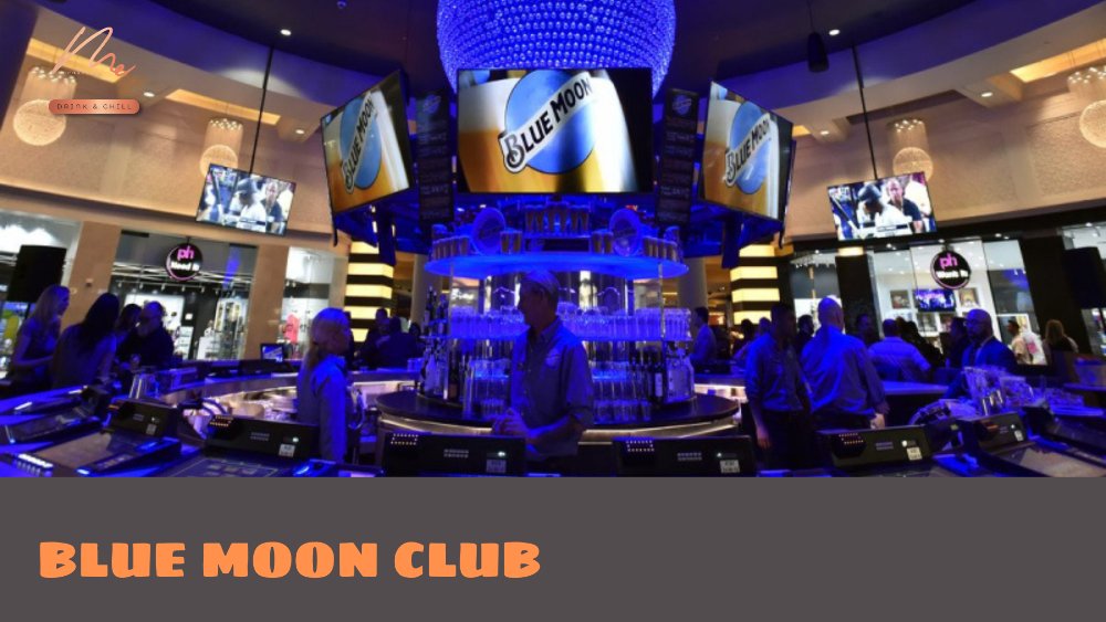 Một góc sôi động náo nhiệt tại Blue Moon Club